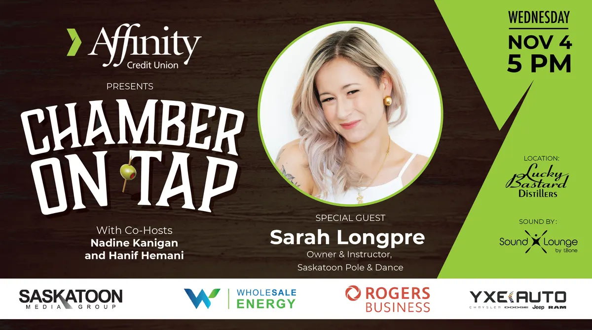 Chamber on Tap presented by Affinity Credit Union: Sarah Longpre, Saskatoon Pole & Dance